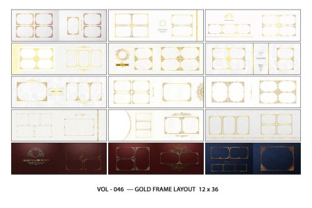 VOL - 046  --- GOLD FRAME LAYOUT  12 x 36