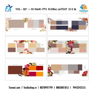 VOL - 327 ---  FX MANI  # TT3 FLORAL  LAYOUT  12 X 36