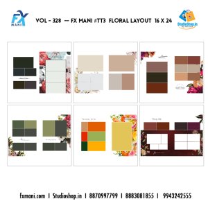 VOL - 328 ---  FX MANI  # TT3 FLORAL  LAYOUT  16 X 24