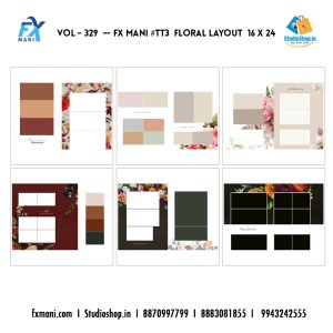 VOL - 329 ---  FX MANI  # TT3 FLORAL  LAYOUT  16 X 24