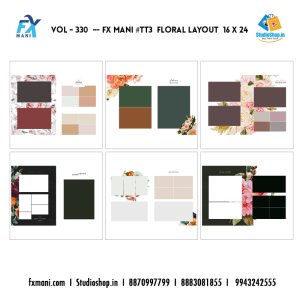 VOL - 330 ---  FX MANI  # TT3 FLORAL  LAYOUT  16 X 24