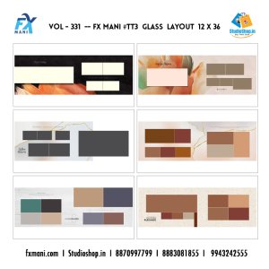 VOL - 331 ---  FX MANI  # TT3 GLASS  LAYOUT  12 X 36