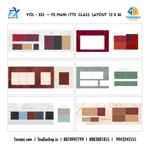 VOL - 332 ---  FX MANI  # TT3 GLASS  LAYOUT  12 X 36