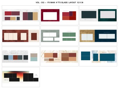 VOL - 332 ---  FX MANI  # TT3 GLASS  LAYOUT  12 X 36