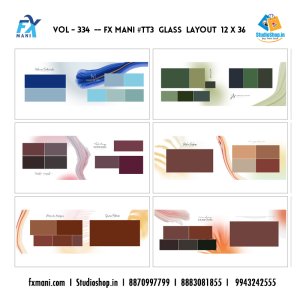 VOL - 334 ---  FX MANI  # TT3 GLASS  LAYOUT  12 X 36