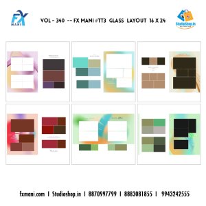 VOL - 340 ---  FX MANI  # TT3 GLASS  LAYOUT  16 X 24