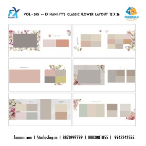 VOL - 345 ---  FX MANI  # TT3  CLASSIC FLOWER  LAYOUT  12 X 36